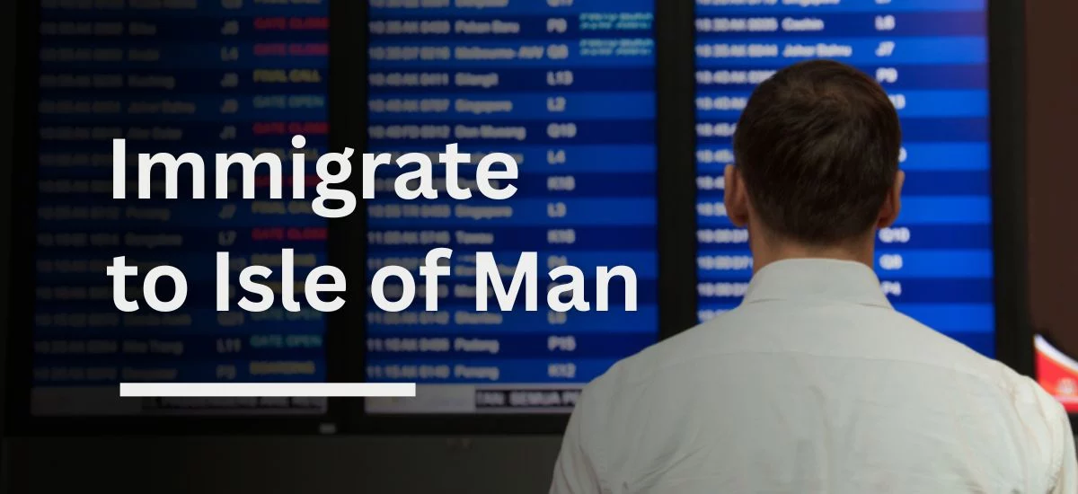 Moving to the Isle of Man